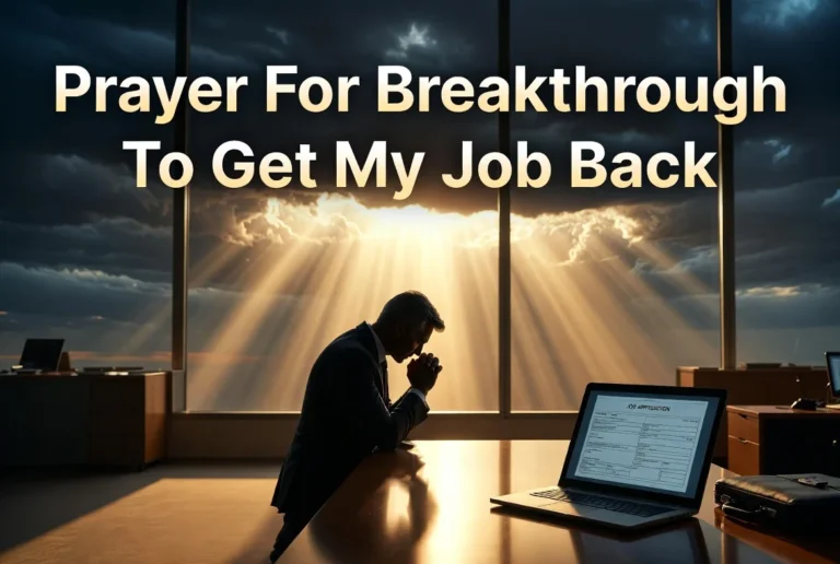 Prayer For Breakthrough To Get My Job Back