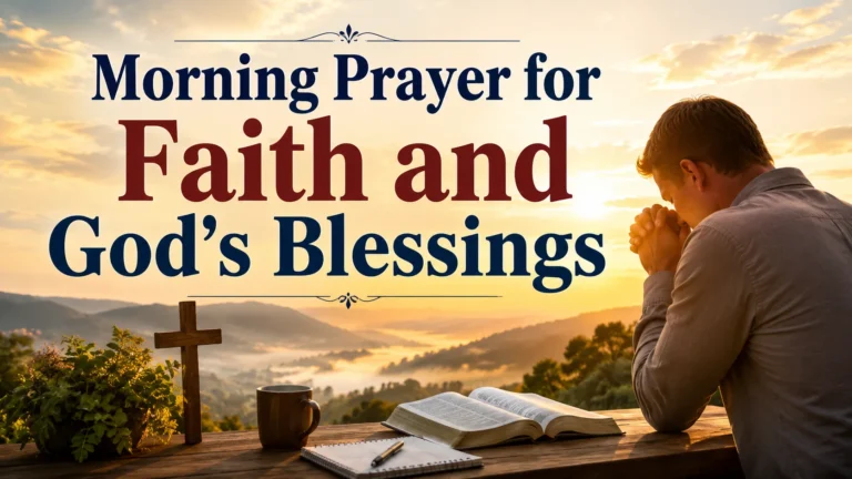 Morning Prayer for Faith and God’s Blessings