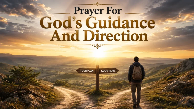 Prayer For God’s Guidance And Direction
