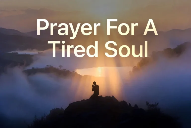 Prayer For A Tired Soul